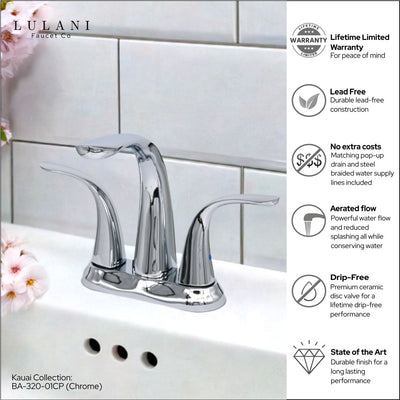 Kauai 2 Handle Centerset Brass Bathroom Faucet with drain assembly in Chrome finish Kauai 2 Handle Centerset Brass Bathroom Faucet with drain assembly in Chrome finish