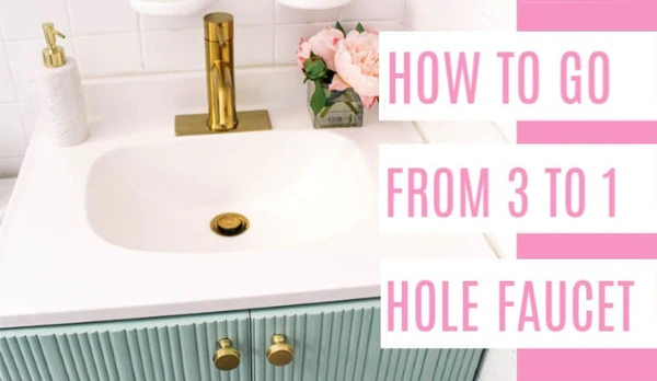 At Home With Ashley - How to Go From 3 to 1 Hole Faucet