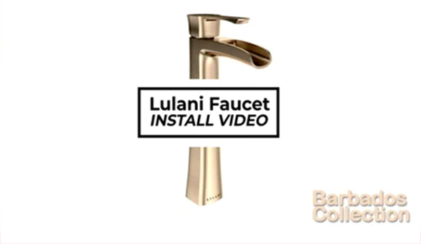 Installing Your Lulani Faucet