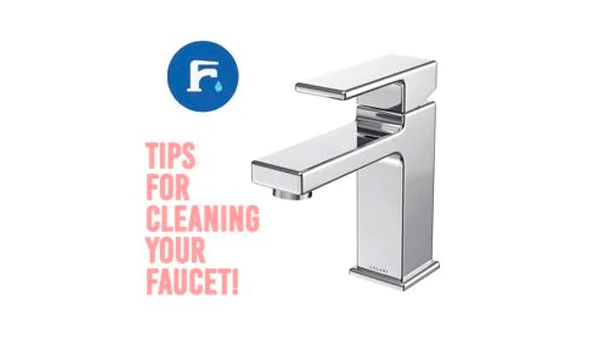 Quick Tips - Keeping Your Lulani Faucet Clean